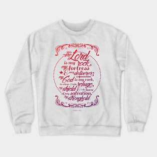 The Lord is My Rock - Psalm 18:2 (color) Crewneck Sweatshirt